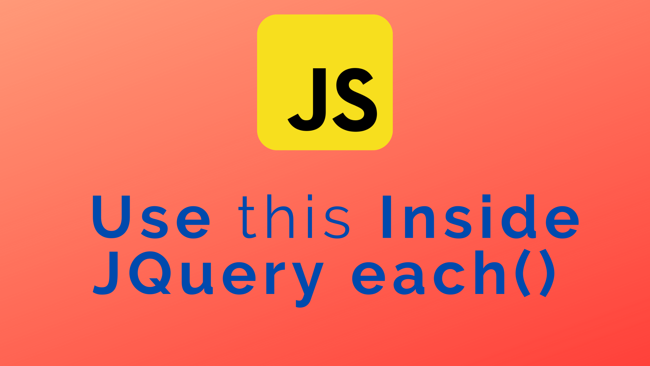 Accessing instance method of JavaScript using this keyword inside each()