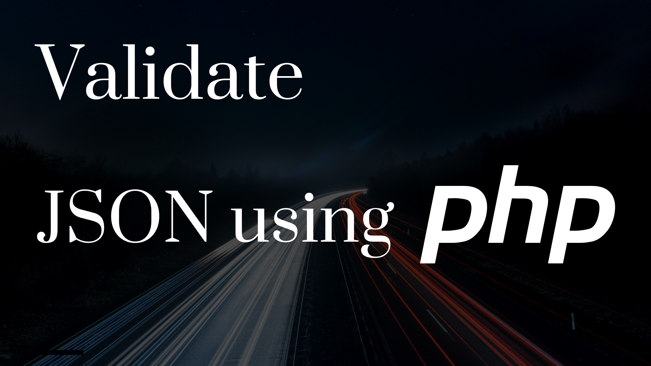 Validate JSON String Using PHP